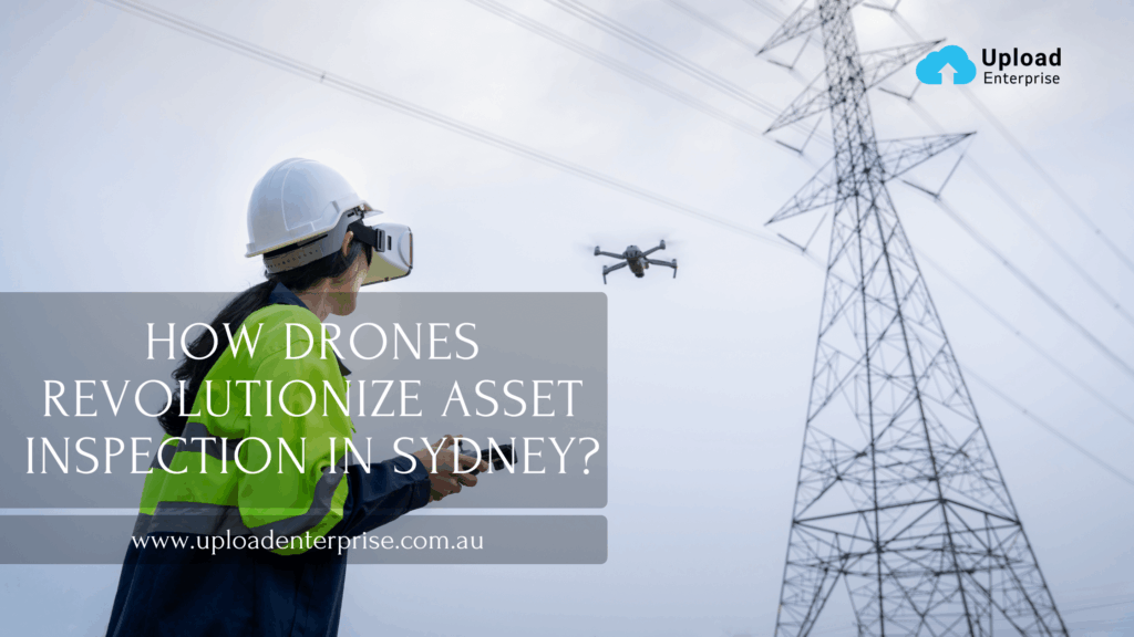 Drones Revolutionize Asset Inspection in Sydney
